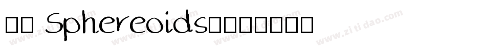 52 Sphereoids1字体转换